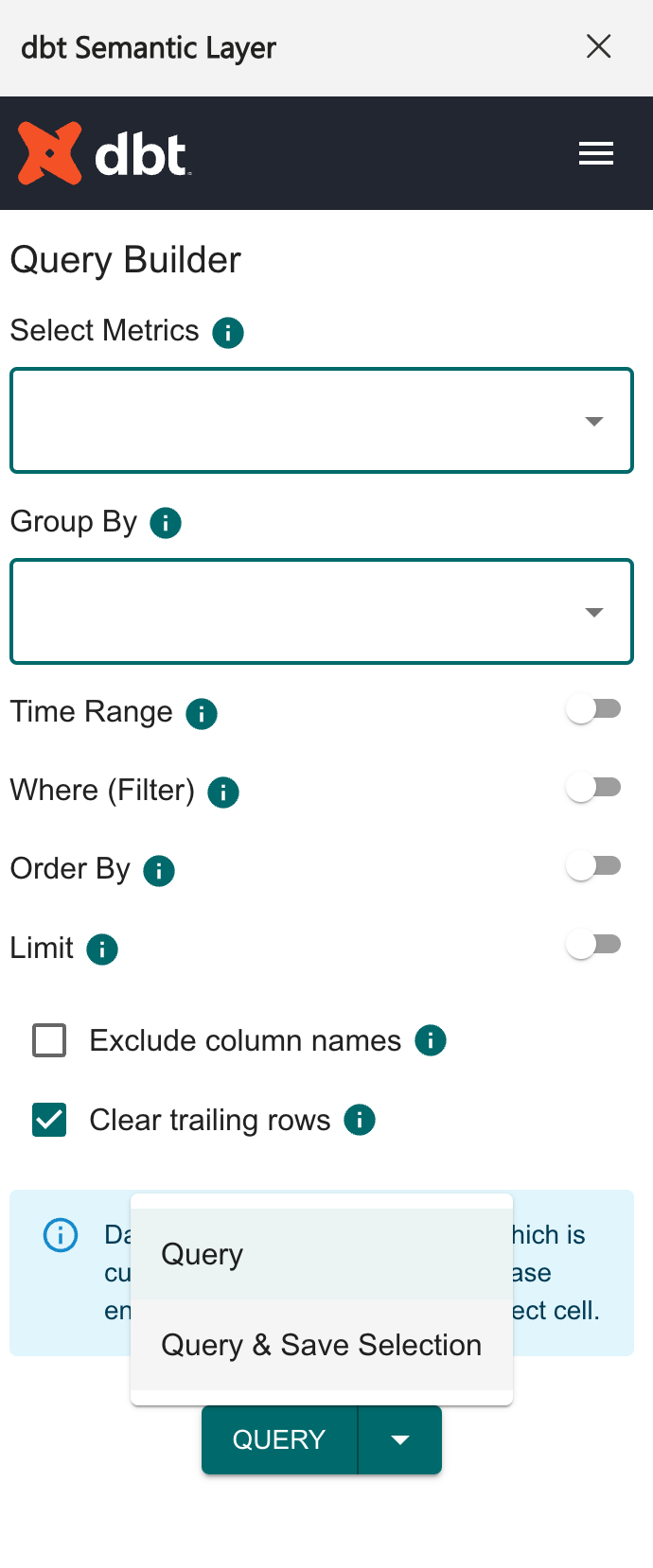Run a query in the Query Builder. Use the arrow next to the Query button to select additional settings. Run a query in the Query Builder. Use the arrow next to the Query button to select additional settings.